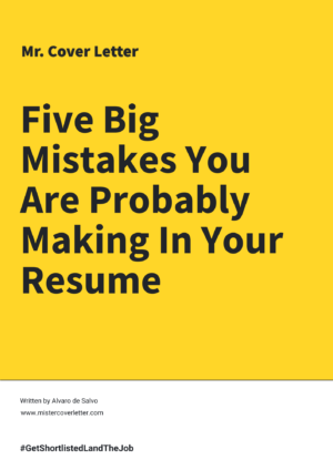 Five big mistakes you are probably making on your resume